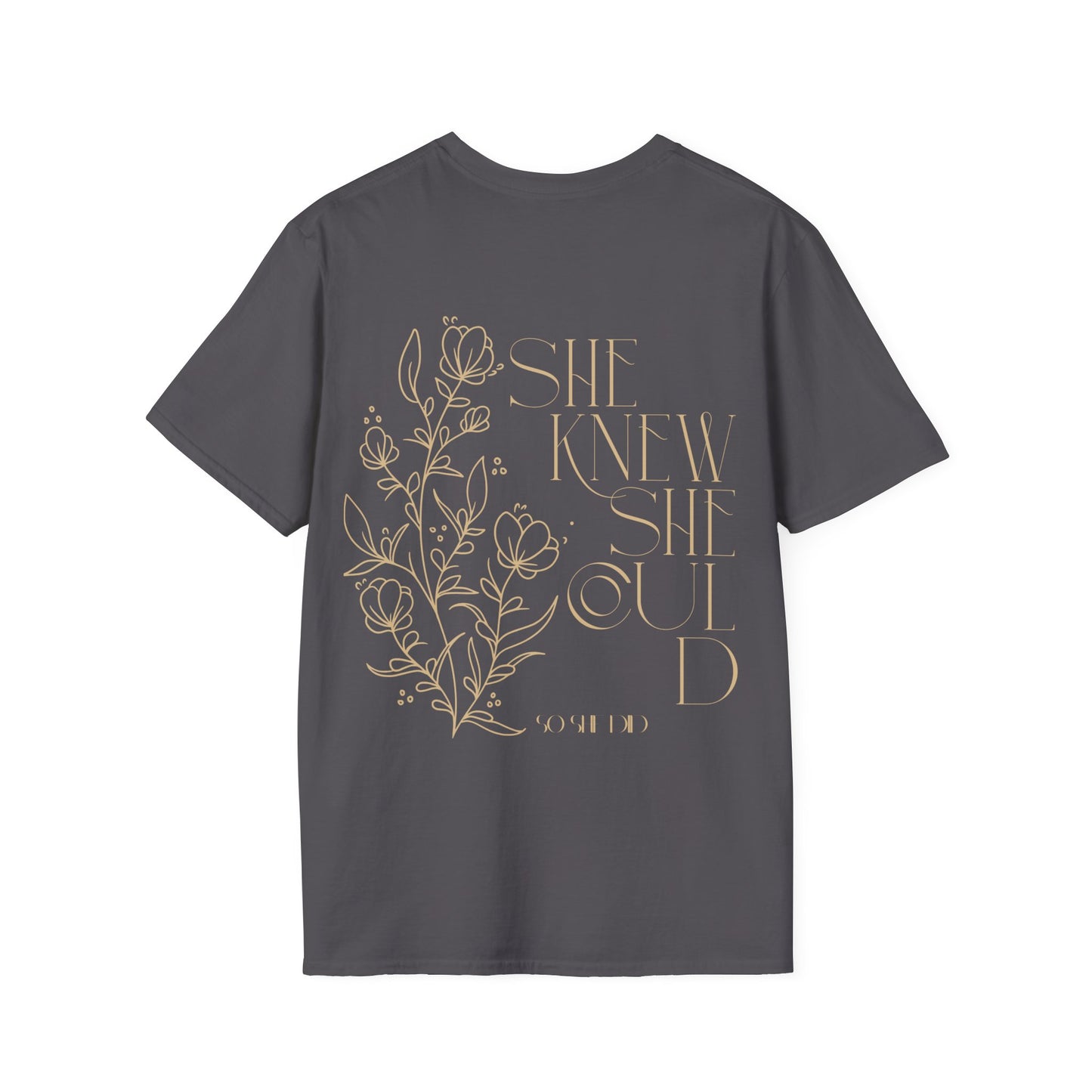 Empowering Floral T-Shirt - "She Knew She Could" Inspirational Tee, Motivational Gift for Women, Casual Wear, Self-Love Shirt, Positive