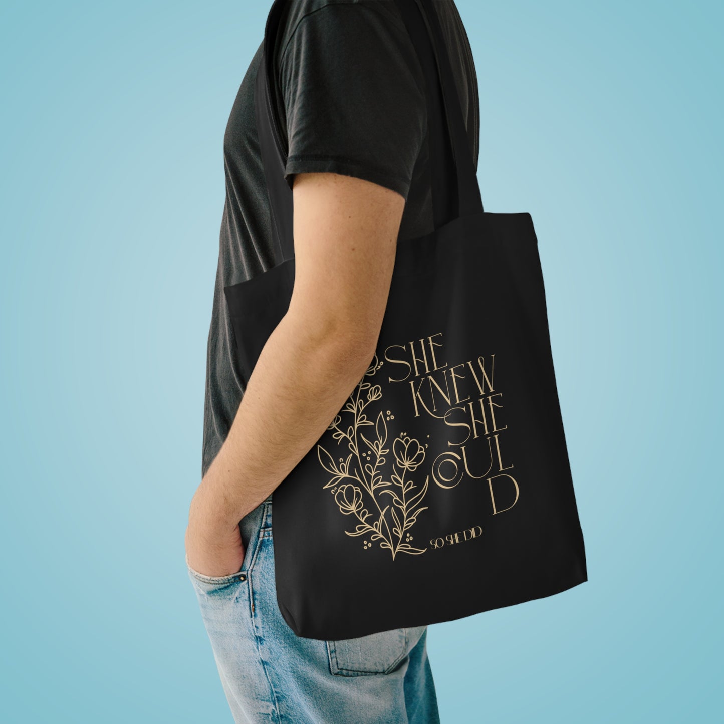 Empowering Floral Cotton Tote Bag - Women's Shopping Bag, Eco-Friendly Reusable Tote, Feminist Quote Tote, Floral Print Bag, Cotton Canvas
