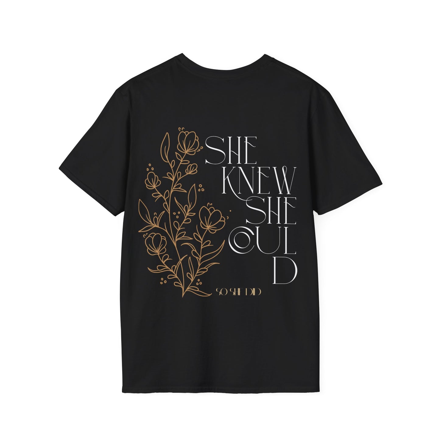 Empowering Floral T-Shirt - "She Knew She Could" Inspirational Tee, Motivational Gift for Women, Casual Wear, Self-Love Shirt, Positive
